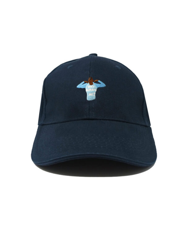 Why Always Me Cap